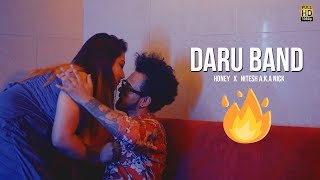 Daru Band  Honey x Nitesh AKA Nick  Latest Hindi Rap Song 2018 [upl. by Teleya]