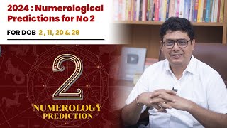 2024 Numerological Prediction for No 2  Ashish Mehta [upl. by Haim649]