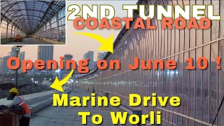 Opening on 10th June 2nd Tunnel of Mumbai Coastal Road  Northbound Traffic Marine Drive to Worli [upl. by Garner522]