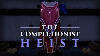 The Completionist Heist [upl. by Einavoj473]