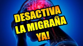 DESACTIVA LA MIGRAÑA EN POCOS MINUTOS CON ESTE TRUCO [upl. by Eyeleen]