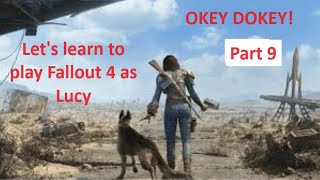 Fallout 4 Lucy Walkthrough Part 9 [upl. by Nyrhtakyram]