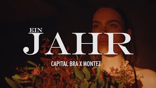 CAPITAL BRA x MONTEZ  EIN JAHR PROD BY BEATZARRE amp DJORKAEFF [upl. by Eixirt]