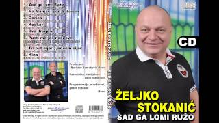 Zeljko Stokanic  Garica  Audio 2013 [upl. by Sualk421]