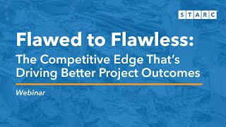 Flawed to Flawless The Competitive Edge Thats Driving Better Project Outcomes [upl. by Kalie]