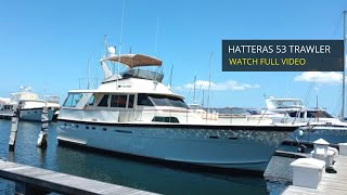 Hatteras 53 Trawler For Sale at Harbor Shoppers [upl. by Notyalk366]