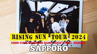 【Day12札幌】湾岸の羊 RISING SUN TOUR 2024 HARD CORE TRAVELING BANDROCK’N ROLL JOURNEY Road Movie [upl. by Ellerred]