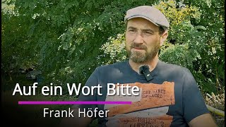 Frank Höfer  Auf Ein Wort Bitte 4 [upl. by Kingsley349]