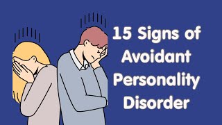 15 Signs Of Avoidant Personality Disorder [upl. by Esther]