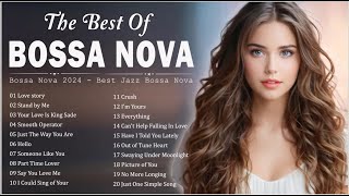 Best Of Bossa Nova Music Playlist  Bossa Nova Songs Of All Time Collection [upl. by Burley]