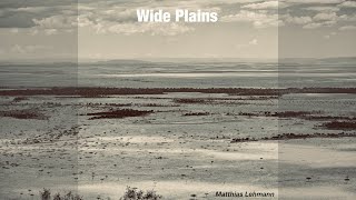 Matthias Lehmann  Wide Plains [upl. by Aikam]