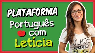 Plataforma PORTUGUÊS COM LETÍCIA com CURSO COMPLETO de Português [upl. by Lebyram39]