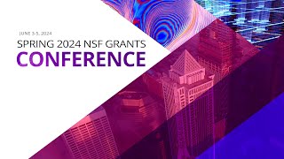 Upcoming Spring 2024 NSF Grants Conference [upl. by Lynett]