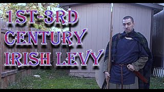 How To Dress as the 1st3rd Century Irish Levy [upl. by Behka]