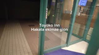 2407Fukuoka Toyoko inn Hakata ekimae gion [upl. by Anav889]