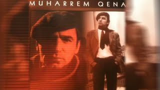 Muharrem Qena  Mallëgjimi HD REMASTERED [upl. by Ardnuaed294]