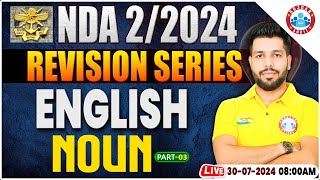 NDA 022024  NDA English Revision Series  Noun  English For NDA By Anuj Sir [upl. by Gnol]