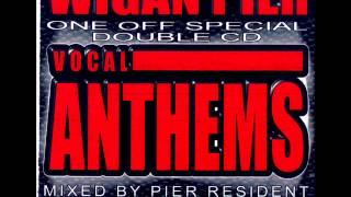 Wigan Pier Vocal Anthems Volume 1  Disc 1 [upl. by Ashely]