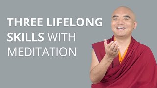 Three Lifelong Skills with Meditation by Yongey Mingyur Rinpoche [upl. by Tamaru410]