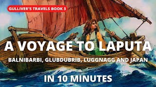 A Voyage to Laputa  Gullivers Travels Book 3  Summary in English [upl. by Tellford47]