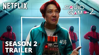 Squid Game  SEASON 2 TRAILER 2024 Netflix [upl. by Ataliah664]