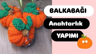 Balkabağı Anahtarlık YapımıHow to Crochet Pumpkin Keychain [upl. by Lidah]