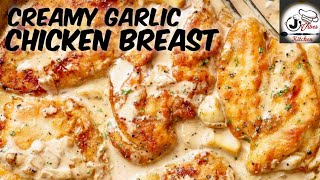 CREAMY GARLIC CHICKEN BREAST RECIPE  chicken garlic recipe  creamy chicken garlic [upl. by Eirrak617]