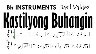 Kastilyong Buhangin Bb Instruments Basil Valdez Sheet Music Backing Track Partitura [upl. by Anaiuq]