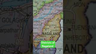 Districts of NagalandHemmaDimapurPhekMokhaZunhebotoMokokchungTuensungMarianMon😇🥰🥰😇 [upl. by Auroora135]