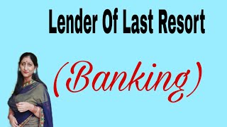 Lender of Last ResortBanking [upl. by Borrell]