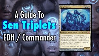 MTG  A Guide To Sen Triplets EDH  Commander for Magic The Gathering [upl. by Kuhn264]