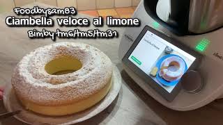 Ciambella al limone facile veloce e sofficissima con bimby tm6  tm5  tm31 [upl. by Hibbitts801]