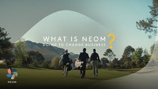 NEOM  Business gamechangers [upl. by Goggin]