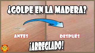 cualquiera puede ARREGLAR un GOLPE en MADERA muy fácilmente con éste vídeo  gran BRICO TRUCO [upl. by Sada]