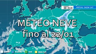 Meteo Neve le nevicate previste fino al 22 Gennaio [upl. by Hashimoto]