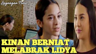 LAYANGAN PUTUS HARI INI KINAN MELABRAK LYDIA [upl. by Naryb]