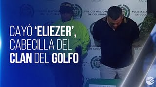 Cayó alias ‘Eliezer’ cabecilla financiero del Clan del Golfo en el norte de Bolívar [upl. by Amory]