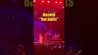 Maxwell bad habits live shorts maxwell badhabits rnb [upl. by Ariet442]