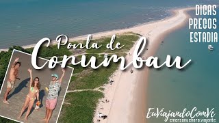 Corumbau e a Ponta do Corumbau E sabe o que é um Glamping [upl. by Lipski]