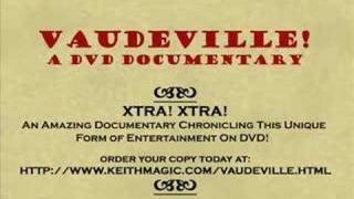 Vaudeville A DVD Documentary  Film Trailer [upl. by Eduino887]