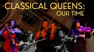 CLASSICAL QUEENS Our Time at the Morrison Center [upl. by Esinad]