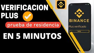 😍BINANCE  verificación PLUS ✅en 5 MINUTOS  PRUEBA DERESIDENCIA [upl. by Jr529]