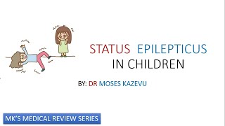 Status Epilepticus in children [upl. by Thelma380]