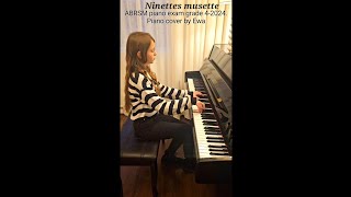 Ninettes Musette ABRSM piano exam grade 42024 Piano cover by Ewa [upl. by Atthia]