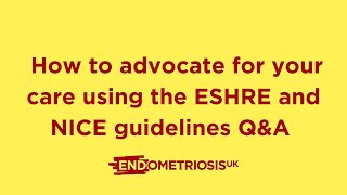 How to advocate for your care using the ESHRE and NICE guidelines QampA [upl. by Breeze268]