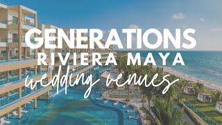 Generations Riviera Maya Wedding Venues [upl. by Bax316]