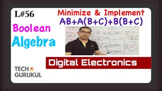 56 YABABCBBC Minimization amp Implementation  Boolean Algebra  Tech Gurukul by Dinesh Arya [upl. by Ebneter]