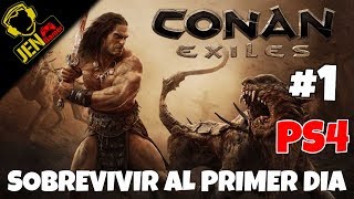 CONAN EXILES  PS4 1 Sobrevivir al primer día GAMEPLAY ESPAÑOL [upl. by Hayley]