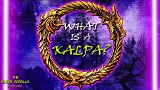 WHAT IS A KALPA The Cyclical Theory of the Universe Explained  The Elder Scrolls Podcast 23 [upl. by Hyrup]