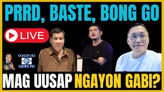 PRRD BASTE BONG GO MAG UUSAP NGAYON GABI [upl. by Riana]